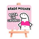 Decoração de Festa Flork Meme Reage Mulher Bota um Cropped