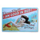 Decoração de parede com letreiro de estanho Damn Right I Am Good in Bed 20x30cm