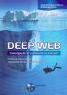 Deep Web - Investigação do Submundo da Internet - BRASPORT LIVROS