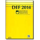Def 2014 - dicionario de especialidades farmaceuticas - EPUB/EPUME/EPUC