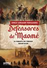 Defensores De Maomé - Da Conquista Aos Tribunais Séculos Vii - Xvii