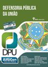 Defensoria publica da uniao - dpu - EDITORA ALFACON