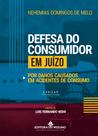 Defesa do consumidor em juízo por danos causados em acidentes de consumo