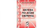 Defesa no Juízo Criminal