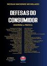 Defesas Do Consumidor - Doutrina e Prática 4ºED. Defesas Do Consumidor - Doutrina e Prática 4ºED.