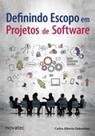 Definindo escopo em projetos de software - NOVATEC