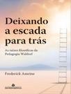 Deixando a escada para trás - ANTROPOSOFICA