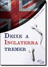 Deixe a Inglaterra Tremer