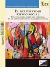 Delito como riesgo social - investigación