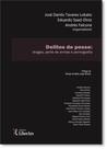 Delitos de Posse: Drogas, Porte de Armas e Pornografia - LIBER ARS Delitos de Posse: Drogas, Porte de Armas e Pornografia - LIBER ARS