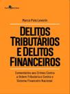 Delitos tributários e delitos financeiros