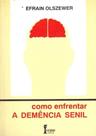 Demência Senil, A