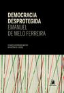 Democracia desprotegida: legados da ditadura militar no sistema de justiça - CONTRACORRENTE