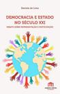 Democracia e estado no seculo xxi - EMPORIO DO DIREITO