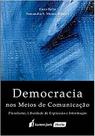 Democracia nos Meios de Comunicação - Lumen Juris Democracia nos Meios de Comunicação - Lumen Juris