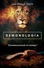 Demonology: Desmascarando o Inimigo (Edição em Espanhol)