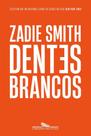 Dentes Brancos (Nova Edição) Dentes Brancos (Nova Edição)
