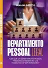 Departamento Pessoal Legal - Guia Prático Sobre Leis Trabalhistas para Empresas