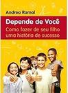 Depende de Você Paperback Andrea Ramal