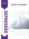 Depressão - um guia para estudantes - MONERGISMO