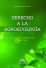 Derecho a la agroecología: una concepción transformadora para América Latina - EDITORA PROCESSO