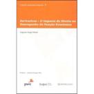 Derivativos - o impacto do direito no desempnho da funcao economica - QUARTIER LATIN