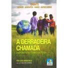 Derradeira Chamada (A) - EDITORA DO CONHECIMENTO