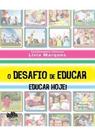 Desafio de Educar, O - CONQUISTA EDITORA