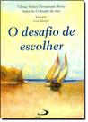 Desafio de Escolher, O - PAULUS