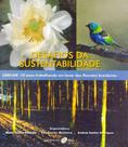 Desafios da Sustentabilidade. Cerflor. 10 Anos Trabalhando em Favor das Florestas Brasileiras Desafios da Sustentabilidade. Cerflor. 10 Anos Trabalhando em Favor das Florestas Brasileiras