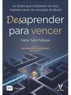 Desaprender para vencer