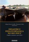 Desastre e desgovernança no Rio Doce