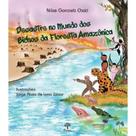 Desastre no Mundo dos Bichos da Floresta Amazônica - PONTES Desastre no Mundo dos Bichos da Floresta Amazônica - PONTES
