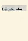 Descabezados - RM Verlag