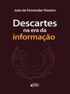 Descartes na era da informação