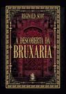 Descoberta da Bruxaria, A