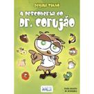 Descoberta do Dr. Corujão (A) - IDE Descoberta do Dr. Corujão (A) - IDE