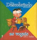 Descobrindo as vogais com o sabino