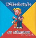Descobrindo os numeros com o noguinho - CASA PUBLICADORA BRASILEIRA ***