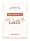 Descomplicando O Livro dos Espíritos