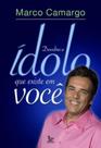 Descubra o idolo que existe em voce - MATRIX
