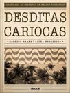 Desditas cariocas - UBOOK EDITORA