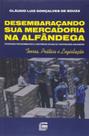 Desembaracando sua mercadoria na alfandega - LIDER - ZEUS Desembaracando sua mercadoria na alfandega - LIDER - ZEUS