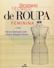 Desenho Técnico De Roupa Feminina - Editora Senac Rio