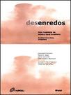 Desenredos: Uma Trajetória da Música Coral Brasileira Desenredos: Uma Trajetória da Música Coral Brasileira