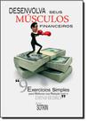 Desenvolva Seus Músculos Financeiro