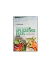 Desenvolvendo aplicativos excel com ênfase na saúde e cálculos nutricionais - vol. 2