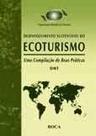Desenvolvimento sustentavel do ecoturismo - EDITORA ROCA