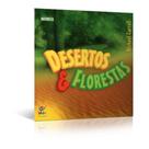 Desertos e Florestas - Vida