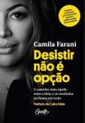 Desistir Não é Opção
